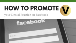 How to Promote your Dental Practice on Facebook - Viper Equity Partners